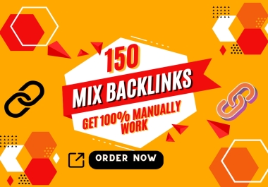 I will do 150 mix backlinks 100 manually work