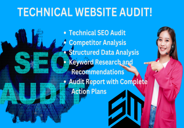 Complete Website Audit,  Technical SEO Analysis,  and Actionable Optimization Report