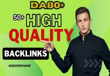 50+ Backlinks to get reach of your Website,  DA80+ Backlinks