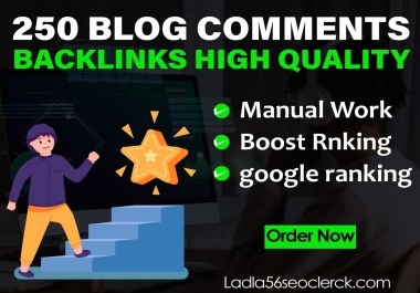 I will make 250 dofollow blog comment with high backlinks for 5