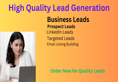 I will targeted b2b lead generation all industries lead prospects