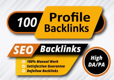 Buy 3 Get 1 free I will Create 100 Powerful High-Quality DA 50-90+ Profile SEO MIX Backlinks