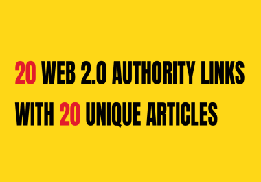 20 Manual Web 2.0 Links with Unique Articles SEO Boost