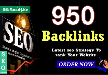 950+ High Quality SEO Dofollow Backlinks DA 90+ Manual Link Building