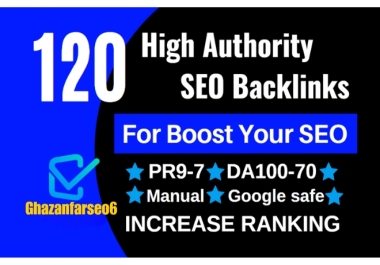 120 Premium Manual SEO Backlinks from High Authority DA 70+ Sites