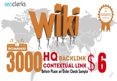 Get 3000 Premium Quality WIKI Backlinks for any websites best for google in 2024