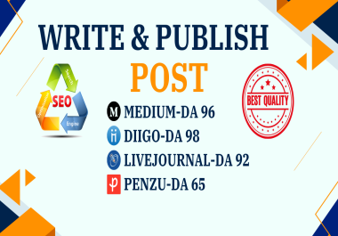 I will make 10 Post On Medium,  Livejournal,  Penzu,  Diigo Permanent SEO Backlinks