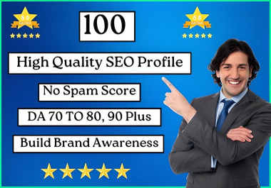 I Will Create 100 High-Quality SEO Profile Backlinks