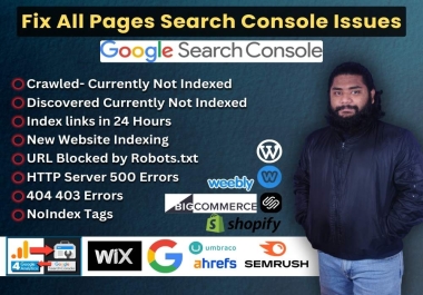 I will fix all search console errors google index 404 error 5xx redirects semrush error