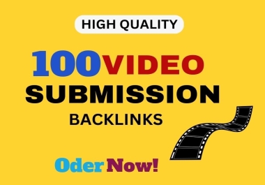 I will do 100 video submission in top sharing sites