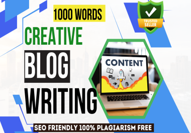 1000 Words Blog post Plagiarism free,  SEO friendly content writing