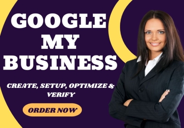 I will create, setup and optimize google my business profile listing with instant verification