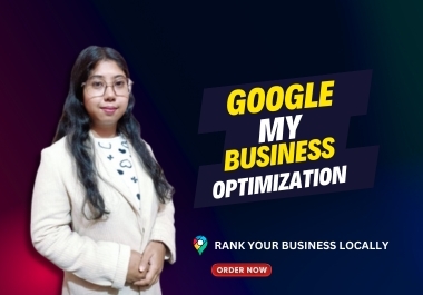 Google My Business optimize & create for your local business,  gmb ranking,  local SEO