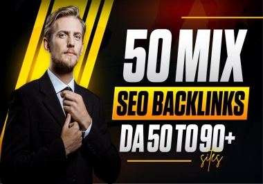 50 Powerful Mix SEO Backlinks for Higher Rankings