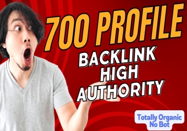 I will Do 700 Do Follow Profile Backlinks High Domain Authority Score 80+