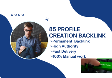 I will do create 85 Profile Creation Backlinks with High DA Sites