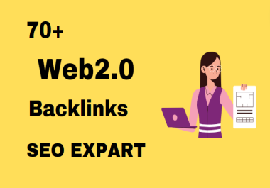 I Will Create70+ Indexable Web2.0 Backlinks With Unique Articles For Your Website