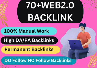 I will make high authority quality 70+ web 2.0 backlinks Sites
