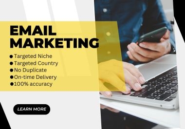I will provide active,  verified and fresh niche targeted email list for email marketing