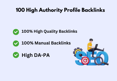 100 High Authority Profile Backlinks