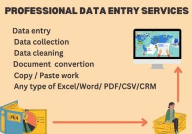 I will be your virtual assistant for Data Entry AND I WILL DO Any type of Excel/Word/ PDF/CSV/CRM