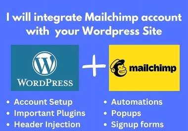 I will integrate Mailchimp account with your Wordpress Site
