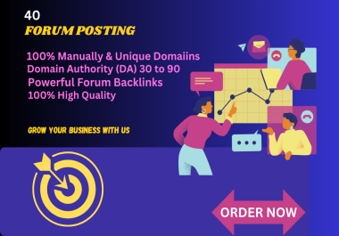 I will Create High-Quality on 40 sites Forum Posting Backlinks