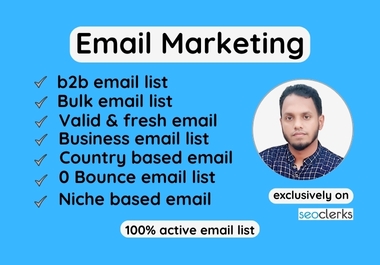 I will do niche targeted active valid 0 bounce and bulk email list for email marketing