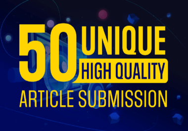 Enhance SEO with 50 Unique article For High-Quality Do follow Backlinks