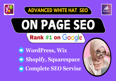 I will do Page or Product Complete On Page SEO Optimization Service for the WordPress,  Shopify,  Wix