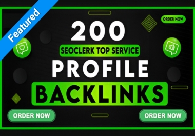 200 High Authority Profile Creation backlinks