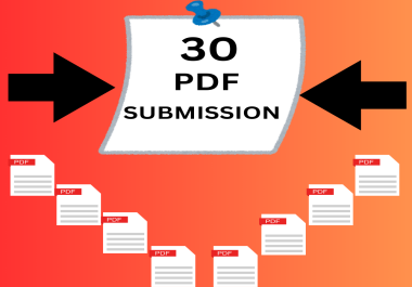 I will do PDF submission manually on 30 high DA document-sharing sites