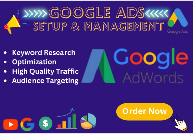 I will setup,  manage and optimize google ads AdWords PPC campaign