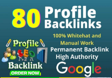 80 High Authority Profile linkbuilding manual work da 40 to 90 SEO Backlinks