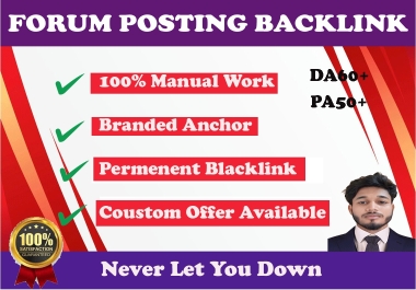 I will create 70 high-quality da & original quality Forum posting that have dofollow SEO backlinks