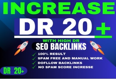 Increase Your Ahref Domain Rating 20+ and using high Quality Powerful Backlinks