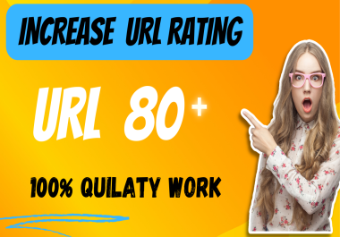 I will increase domain url rating ahrefs ur 80 plus SEO BANKLINK