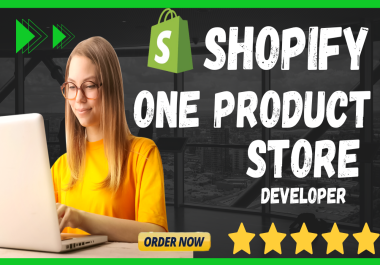 I will create a one product shopify store,  dropshipping store
