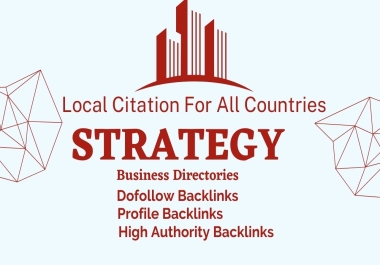I Will do top 100 local citation USA,  UK,  CAN,  for all countries do follow backlinks.