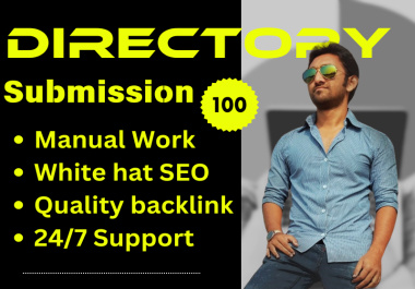 Directory submission 100 Manual high quality SEO backlinks to boost sites traffic