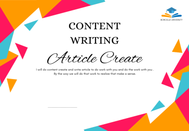 I will create article and content writing.