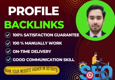 I will create 50 profiles and setup high DA,  PA backlinks for your website.