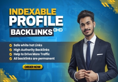 I will do 50 High DA indexable SEO Profile Backlinks