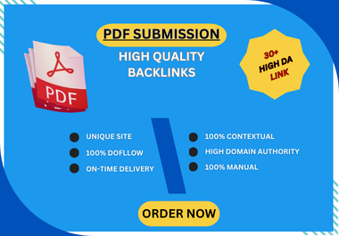30 Manual PDF submission on top high DA,  PA,  site Low spam score backlinks