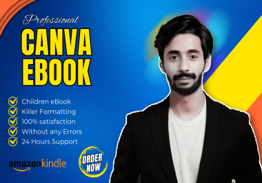 i will professionally create canva ebook and children ebook for amazon kindle,  KDP