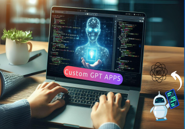 I will create custom gpt apps tailored to your needs