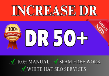 increase domain rating DR 50 plus ahref 7 days fast and save