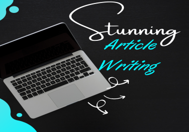 I will write eye catching 1500 words SEO article for blog post