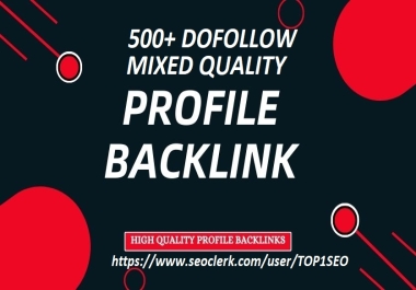 Manual 500+ DOfollow mixed quality profile backlinks for website Ranking furmula