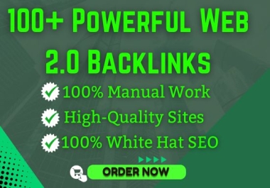 100+ Powerful Web 2.0 Backlinks for Higher Google Rankings